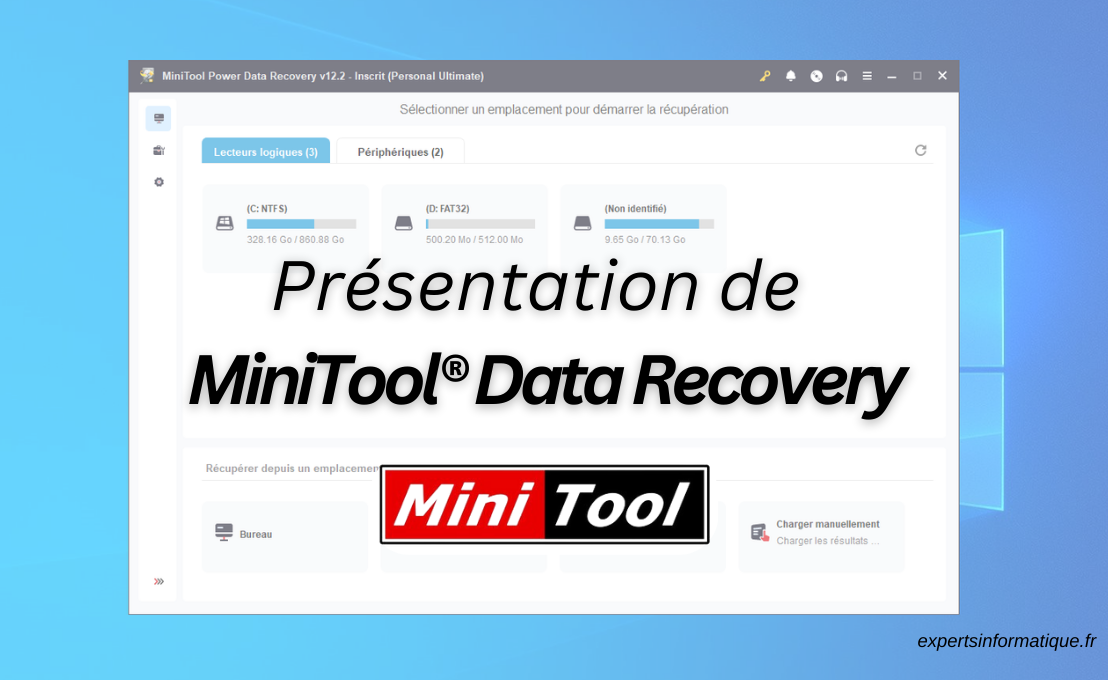 Présentation de MiniTool® Power Data Recovery : logiciel de récupération de données (avec mini test)