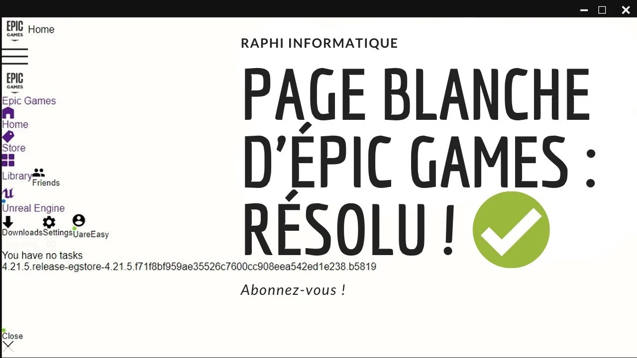 Résoudre le bug de la page blanche d'Epic Games